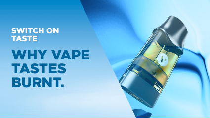 Why Vape Tastes Burnt Causes and Solution Tips Vuse SA